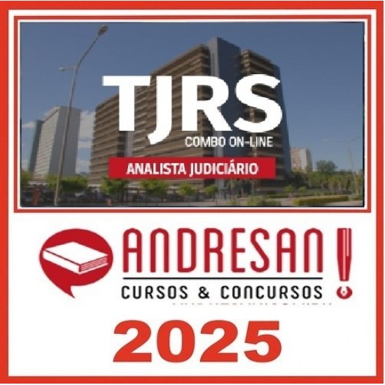 TJ/RS - Extensivo Analista Judiciário - Todas as disciplinas Andresan 2025