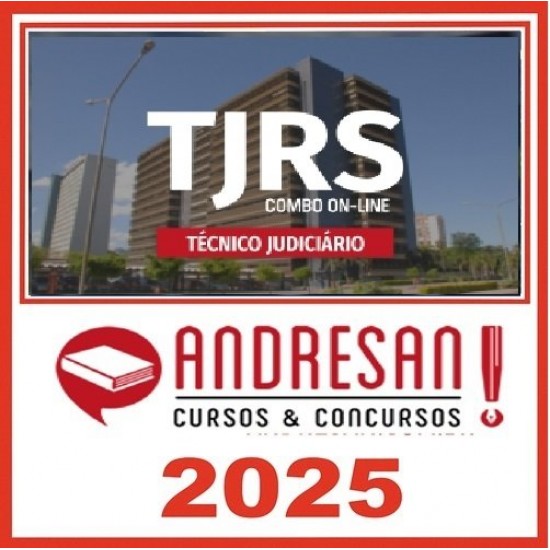 TJ/RS - Extensivo Técnico Judiciário - Todas as disciplinas Andresan 2025