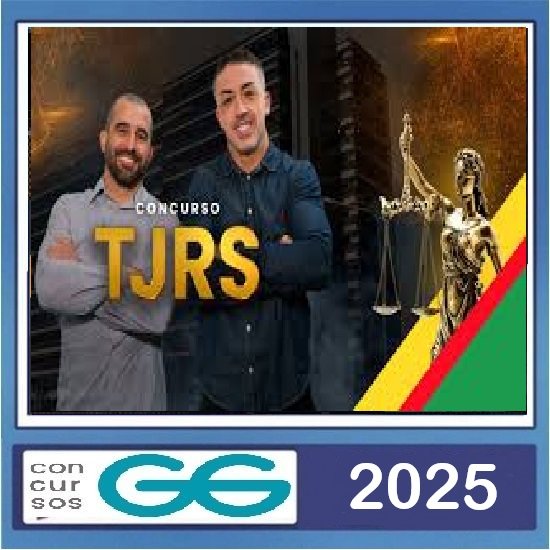 Tribunal de Justiça RS - TJRS Técnico Judiciário GG Concursos 2025