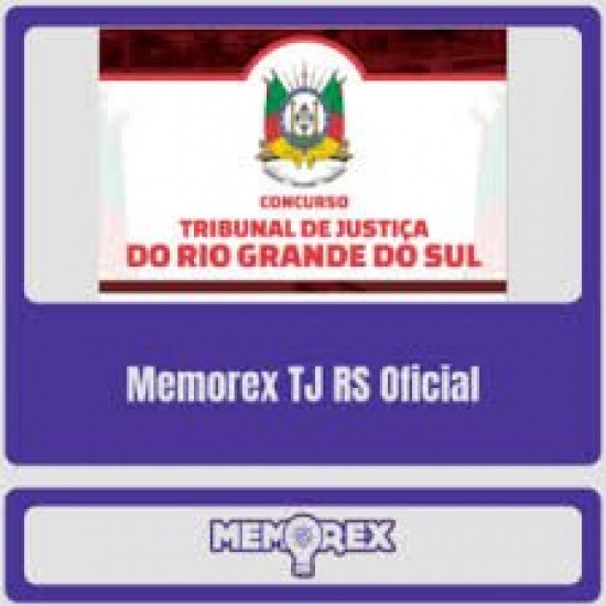 Memorex TJ RS (Oficial de Justiça) Pensar Concursos 2025