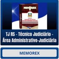 Memorex TJ RS (Técnico Judiciário – Área Administrativo-Judiciária) Pensar Concursos Pós Edital 2025