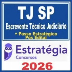 TJ SP (Escrevente Técnico Judiciário + Passo) Pós Edital – Estratégia 2026