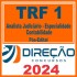 TRF 1 (Analista Judiciário – Especialidade Contabilidade) Pós Edital – Direção 2024