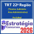 TRT 22ª Região (Técnico Judiciário - Área Administrativa) Estratégia 2026