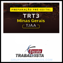 PREPARAÇÃO PRÉ-EDITAL TÉCNICO JUDICIÁRIO - ÁREA ADMINISTRATIVA - TRT 3 MG ESCOLA TRABALHISTA 2026