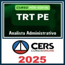 TRT PE (Analista Judiciário – Área Administrativa) Pós Edital – Cers 2025