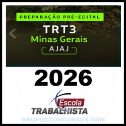 PREPARAÇÃO PRÉ EDITAL - ANALISTA JUDICIÁRIO - ÁREA JUDICIÁRIA TRT 3 MG ESCOLA TRABALHISTA 2026