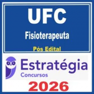 UFC (Fisioterapeuta) Pós Edital – Estratégia 2026