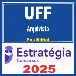 UFF (Arquivista) Pós Edital – Estratégia 2025