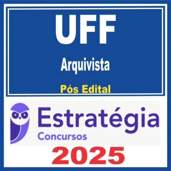 UFF (Arquivista) Pós Edital – Estratégia 2025