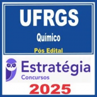 UFRGS (Químico) Pós Edital – Estratégia 2025