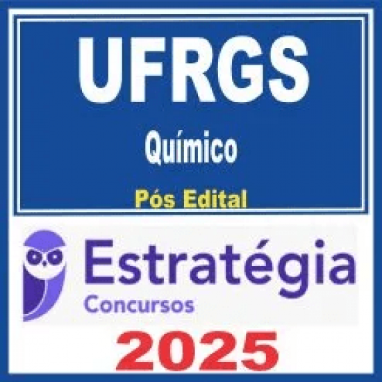 UFRGS (Químico) Pós Edital – Estratégia 2025