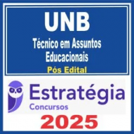 UnB (Técnico em Assuntos Educacionais)) Pós Edital – Estratégia 2025