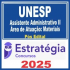 UNESP (Assistente Administrativo II – Área de Atuação: Materiais) Pós Edital – Estratégia 2025