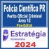 Polícia Científica PR (Perito Oficial Criminal – Área 12) Pós Edital – Estratégia 2024