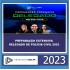 PREPARAÇÃO EXTENSIVA DELEGADO DE POLÍCIA CIVIL 2023 - DEDICAÇÃO DELTA