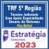 TRF 5ª (Técnico Judiciário – Área Apoio Especializado – Desenvolvimento de Sistemas de Informação)