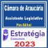 Câmara de Araucária PR (Assistente Legislativo) Pós Edital – Estratégia 2023
