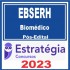 EBSERH (Biomédico) Pós Edital – Estratégia 2023