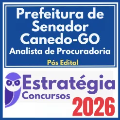 Prefeitura de Senador Canedo GO (Analista de Procuradoria) Pós Edital – Estratégia 2026