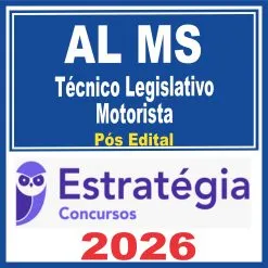 AL MS (Técnico Legislativo – Motorista) Pós Edital – Estratégia 2026