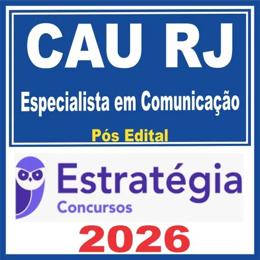 CAU RJ (Especialista em Comunicação) Pós Edital – Estratégia 2026