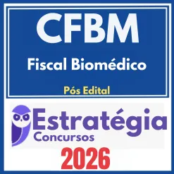 CFBM (Fiscal Biomédico) Pós Edital – Estratégia 2026
