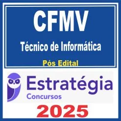 CFMV (Técnico de Informática) Pós Edital – Estratégia 2025