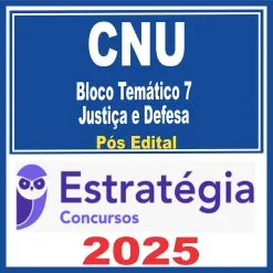 CNU - Concurso Nacional Unificado (Bloco Temático 7 - Justiça e Defesa) Pacotaço - Pacote Teórico + Pacote Passo Estratégico - 2025 (Pós-Edital) Estratégia