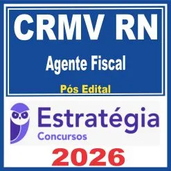 CRMV RN (Agente Fiscal) Pós Edital – Estratégia 2026