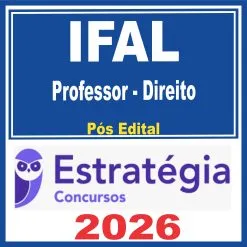 IFAL (Professor – Direito) Pós Edital – Estratégia 2026