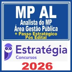 MP AL (Analista do MP – Área Gestão Pública + Passo) Pós Edital – Estratégia 2026