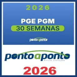 PGE PGM (Regular – 30 Semanas) Ponto a Ponto 2026