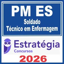 PM ES (Soldado – Técnico em Enfermagem) Estratégia 2026