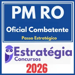 PM RO (Oficial Combatente + Passo) Estratégia 2026