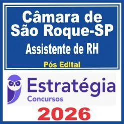 Câmara de São Roque SP (Assistente de Recursos Humanos) Pós Edital – Estratégia 2026