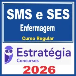 SMS e SES (Enfermagem) Curso Regular – Estratégia 2026