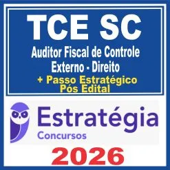 TCE SC (Auditor Fiscal de Controle Externo – Direito + Passo) Pós Edital – Estratégia 2026