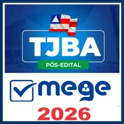 TJ BA (Magistratura) Pós Edital – Mege 2026