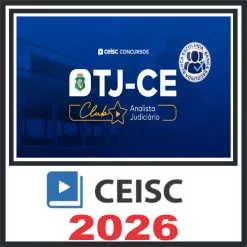 TJ CE (Analista Judiciário – Área Judiciária) Ceisc 2026