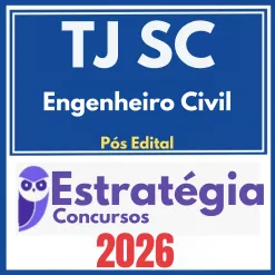 TJ SC (Engenheiro Civil) Pós Edital -Estratégia 2026